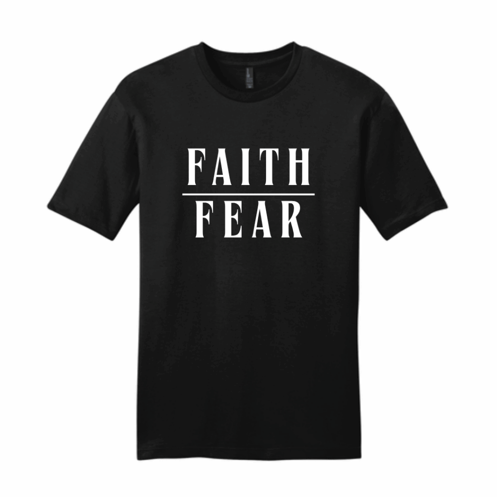 Faith Over Fear Brought to you by The Bear Traxs thebeartraxs.com
